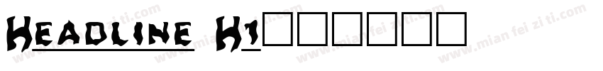 Headline H1字体转换